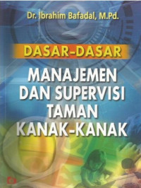 Image of Dasar-dasar manajemen dan supervisi taman kanak-kanak
