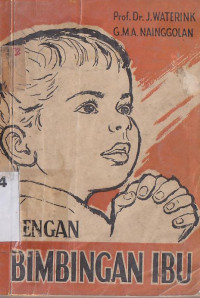 Image of Dengan bimbingan ibu