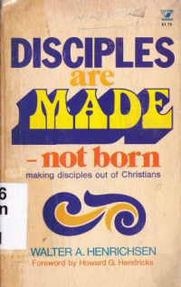 Image of Disciples are made not born