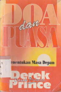 Image of Doa dan puasa : menentukan masa depan (Original title : Shaping history through prayer and fasting)