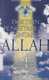 Image of Doktrin pengetahuan tentang Allah 1:Objek pengetahuan dan justifikasi pengetahuan