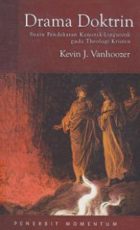 Image of Drama Doktrin : suatu pendekatan kanotik-linguistik pada theologi kristen