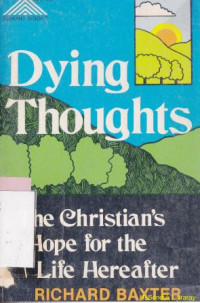 Image of Dying thoughts : the christian's hope for the life hereafter