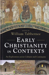Image of Early christianity in contexts : an exploration across cultures and continets