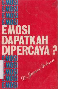Image of Emosi dapatkah dipercaya?