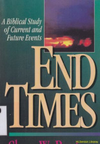 Image of End times a biblical study of current and future events