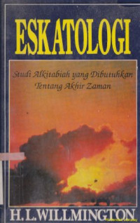 Image of Eskatologi : studi alkitabiah yang dibutuhkan tentang akhir zaman ( The kings is coming)