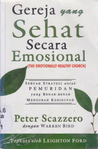 Image of Gereja yang sehat secara emosional : sebuah strategi untuk pemuridan yang benar-benar mengubah kehidupan
