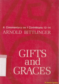 Image of Gifts and graces : a commentary on I corinthians 12-14