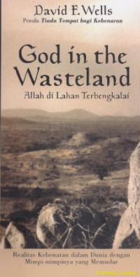 Image of God in the wasteland : Allah di lahan terbengkalai