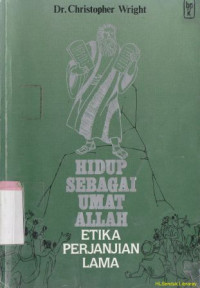 Image of Hidup sebagai umat Allah : etika perjanjian lama