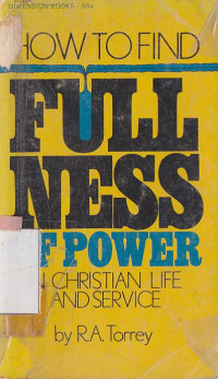 Image of How to find fullness of power : in christian life and service
