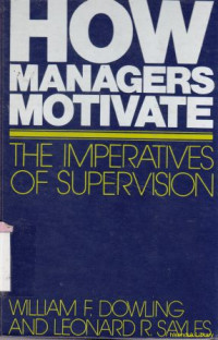 Image of How Managers Motivate : The Imperatives Of Supervision