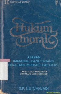 Image of Hukum moral :ajaran immanuel kant tetang etika dan imperatif kategoris