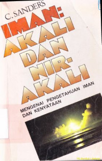 Image of Iman  akali dan nir-akali : mengenai pengetahuan iman dan kenyataan
