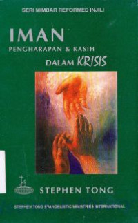 Image of Iman pengharapan dan kasih dalam krisis