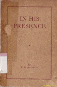 Image of In his resence : the secret of prayer a revelation of what we are in christ