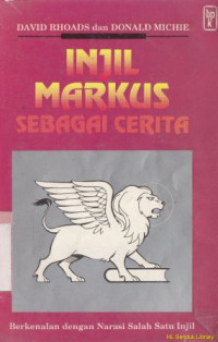 Image of Injil Markus sebagai cerita : berkenalan dengan narasi salah satu injil