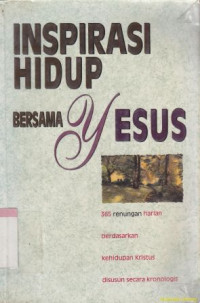 Image of Inspirasi hidup bersama Yesus : One year with jesus