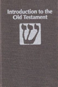 Image of Introduction To The Old Testament : A Presentation Of its Results and Problems