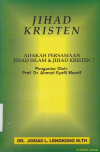 Image of Jihad kristen :adakah persamaan jihad islam dan jihad kristen?