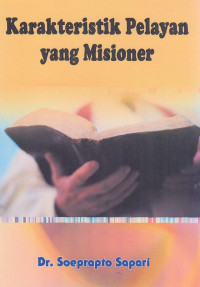 Image of Karakteristik Pelayanan Yang Misioner