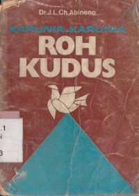Image of Karunia-karunia roh kudus : percakapan dengan gerakan kharismatik