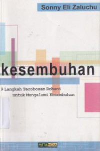 Image of Kesembuhan: 9 langkah terobosan rohani untuk mengalami kesembuhan