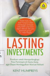 Image of Lasting Investments [Panduan untuk memperlengkapi para pemimpin di dunia kerja agar dapat meninggalkan warisan rohani]