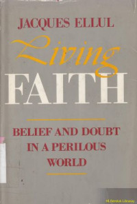 Image of Living faith : belief and doubt in aperilous world