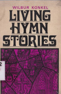 Image of Living hymn stories