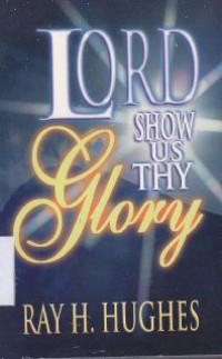 Image of Lord Show us thy Glory
