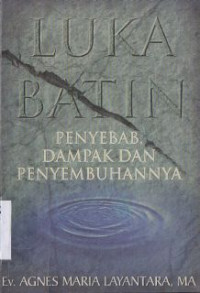 Image of Luka Batin : Penyebab, Dampak dan Penyembuhannya