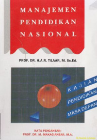 Image of Manajemen pendidikan nasional : kajian pendidikan masa depan