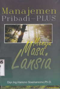 Image of Manajemen pribadi-plus : menuju masa lansia