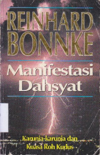 Image of Manifestasi dahsyat : karunia- karunia dan kuasa roh kudus