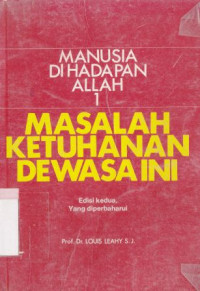 Image of Manusia di hadapan Allah 1 : masalah ketuhanan dewasa ini