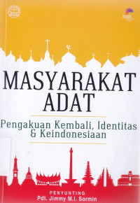 Image of Masyarakat adat : pengakuan kembali, identitas & keindonesian