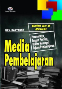 Image of Media pembelajaran ; peranannya sangat penting dalam mencapai tujuan pembelajaran