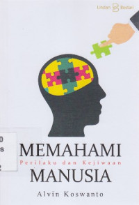 Image of Memahami perilaku dan kejiwaan manusia
