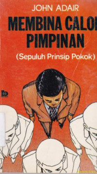 Image of Membina calon pemimpin : sepuluh prinsip pokok