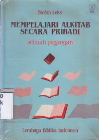 Image of Mempelajari alkitab secara pribadi : sebauh pegangan