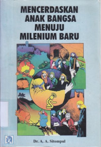 Image of Mencerdaskan anak bangsa menuju milenium baru : pendidikan berwawasan iman