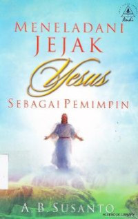 Image of Meneladani jejak Yesus sebagai pemimpin