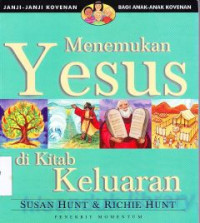 Image of Menemukan Yesus di kitab Keluaran : Janji-janji kovenan bagi anak-anak kovenan