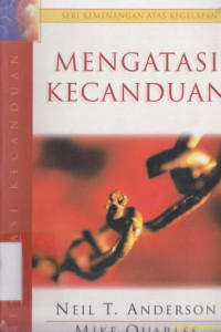Image of Mengatasi kecanduan : Ovecoming addictive behavior