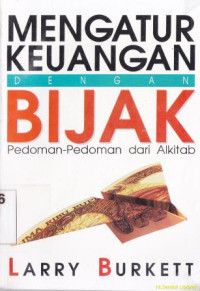 Image of Mengatur keuangan dengan bijak :pedoman dari Alkitab