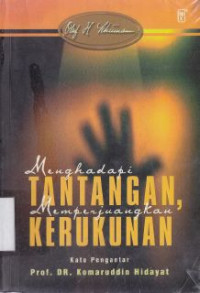 Image of Menghadapi tantangan, memperjuangkan kerukunan