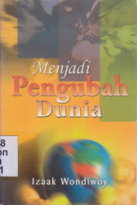 Image of Menjadi pengubah dunia