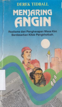 Image of Menjaring angin :realisme dan pengharapan masa kini berdasarkan kitab pengkotbah